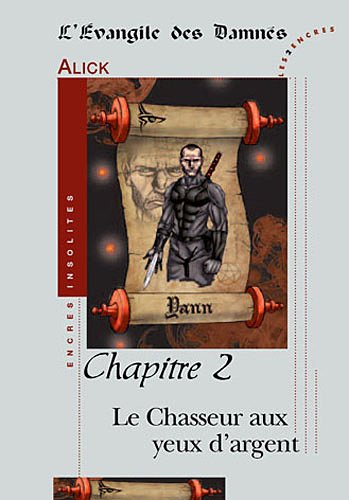 Le  chasseur aux yeux d'argent