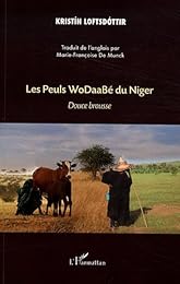 Les  Peuls WoDaaBé du Niger