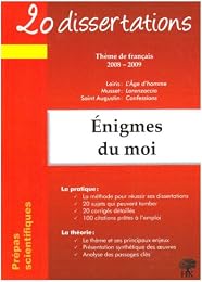 20 dissertations avec analyses et commentaires sur le thème Énigmes du moi
