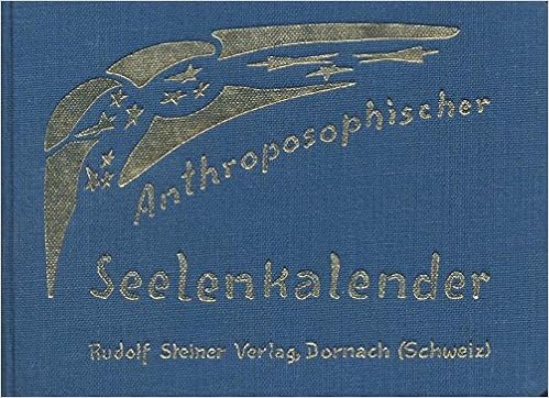 Anthroposophischer Seelenkalender 52 Wochenspruche Steiner Rudolf 9783727452291 Amazon Com Books