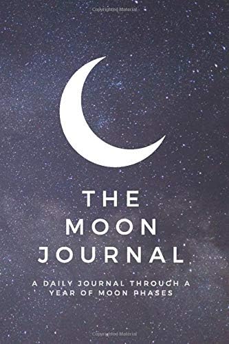 The Moon Journal: A Daily Journal Through a Year of Moon Phases - 2020 Paperback – October 14, 2019