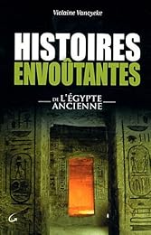 Histoires envoûtantes de l'Égypte ancienne