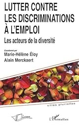 Lutter contre les discriminations à l'emploi