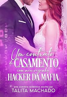 Livro Um Contrato de Casamento com Meu Vizinho Hacker da Máfia (Contratos)