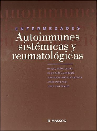 Enfermedades Autoinmunes Sistemicas Y Reumatologicas Manuel Ramos Casals 9788445814673 Amazon Com Books