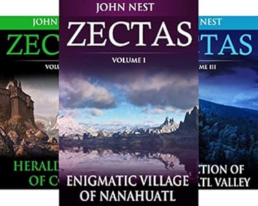 Amazon Com Zectas Volume I Enigmatic Village Of Nanahuatl Ebook Nest John Vaanouney Experimentbl626 Fireutsie You The Zectas Fan Kindle Store