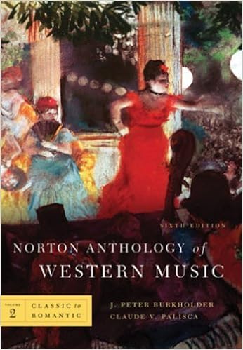 Norton Anthology Of Western Music Sixth Edition Vol 2 Classic To Romantic Sixth Edition By Burkholder J Peter Published By W W Norton Company Spiral Bound Aa Amazon Com Books