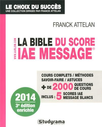 La  bible du score IAE-Message