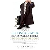 How a Second Grader Beats Wall Street: Golden Rules Any Investor Can Learn