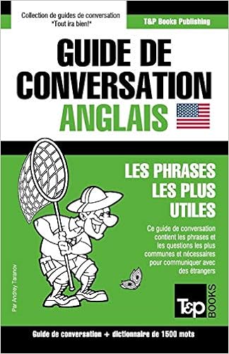 Guide De Conversation Francais Anglais Et Dictionnaire Concis De 1500 Mots French Collection French Edition Taranov Andrey 9781784925321 Amazon Com Books
