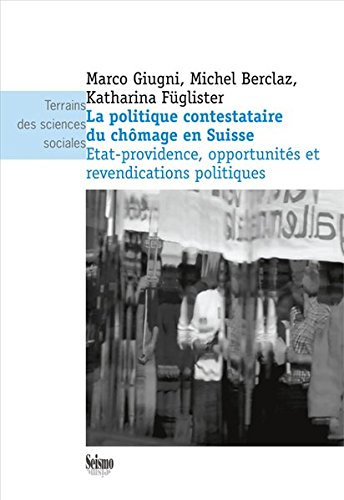 La  politique contestataire du chômage en Suisse
