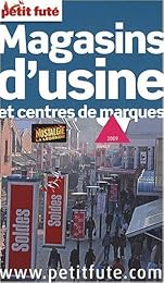 Magasins d'usine et centres de marques, 2009
