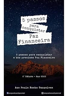 Livro cinco passos para conquista a tão preciosa paz financeira: paz financeira