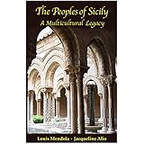 The Peoples of Sicily: A Multicultural Legacy