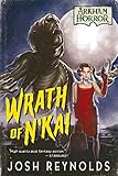 Wrath of N'kai: An Arkham Horror Novel