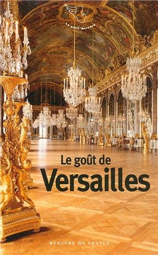 Le  goût de Versailles