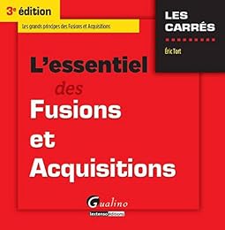 L' essentiel des fusions et acquisitions