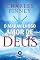 Livro O Maravilhoso amor de Deus (Mensagens de Esperança em tempos de crise Livro 4)