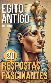Livro Egito Antigo: 20 Respostas Fascinantes
