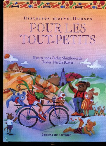 Histoires merveilleuses pour les tout-petits