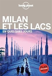 Milan et les lacs