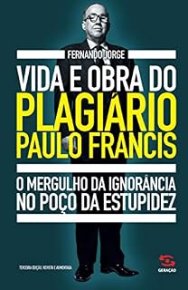 Livro Vida e obra do plagiário Paulo Francis