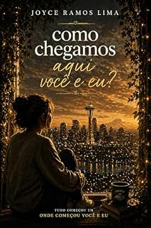 Livro Como chegamos aqui você e eu