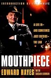 Mouthpiece: A Life in -- and Sometimes Just Outside