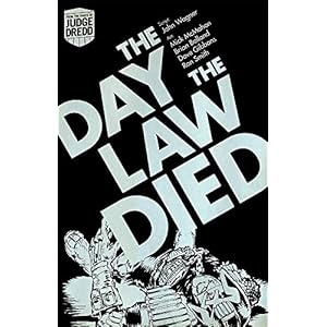 Judge Dredd: the Day the Law Died