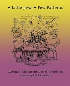 A Little Java, A Few Patterns (MIT Press)