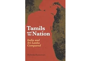 Tamils and the Nation: India and Sri Lanka Compared