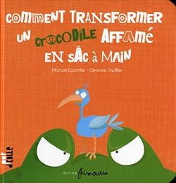 Comment transformer un crocodile affamé en sac à main