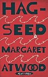 Hag-Seed: William Shakespeare's The Tempest