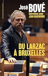 Du Larzac à Bruxelles