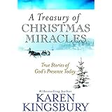 A Treasury of Christmas Miracles: True Stories of God's Presence Today (Miracle Books Collection)