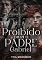 Livro Proibido para o padre Gabriel