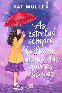 Livro As estrelas sempre brilham acima das nuvens escuras