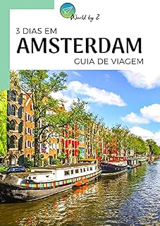 Livro Guia de Viagem | 3 Dias em Amsterdam - Holanda
