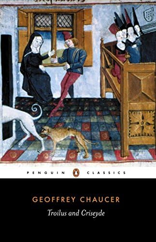 Troilus and Criseyde (Penguin Classics) Paperback – April 27, 2004