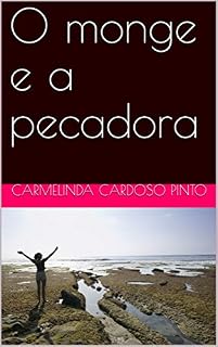 Livro O monge e a pecadora