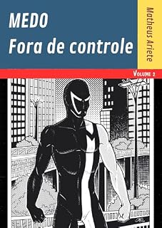 Livro Medo, Fora de Controle (Medo, herói brasileiro Livro 2)