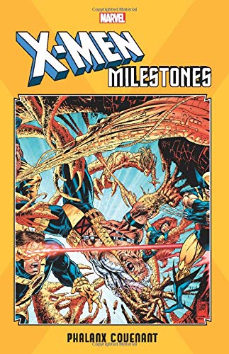 X-Men Milestones: Phalanx Covenant