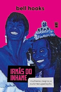Livro Irmãs do inhame: Mulheres negras e autorrecuperação