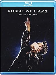 Robbie Williams - Live In Tallinn