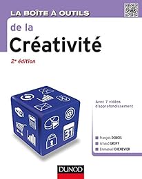 La  boîte à outils de la créativité