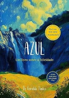 Livro Azul, Um livro sobre a felicidade (Poesias Geraldo Tinoco 1)