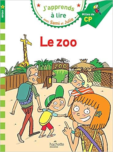 Sami et Julie CP Niveau 2 : le zoo Sami et Julie CP Niveau 2 : le zoo