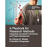 A Playbook for Research Methods: Integrating Conceptual Frameworks and Project Management