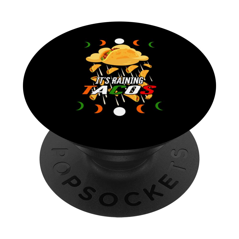 Cinco De Mayo It's Raining Tacos Fiesta Mexico May 5th Taco PopSockets Swappable PopGrip