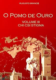 Livro O Pomo de Ouro: Vol. III: Chi Csi Stigma